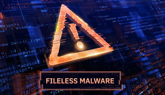 What is a Fileless Malware?