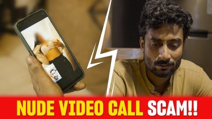 What is Nude Video Call Scam or Webcam Blackmail?