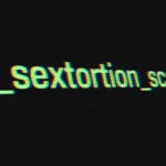 Sextortion Scams