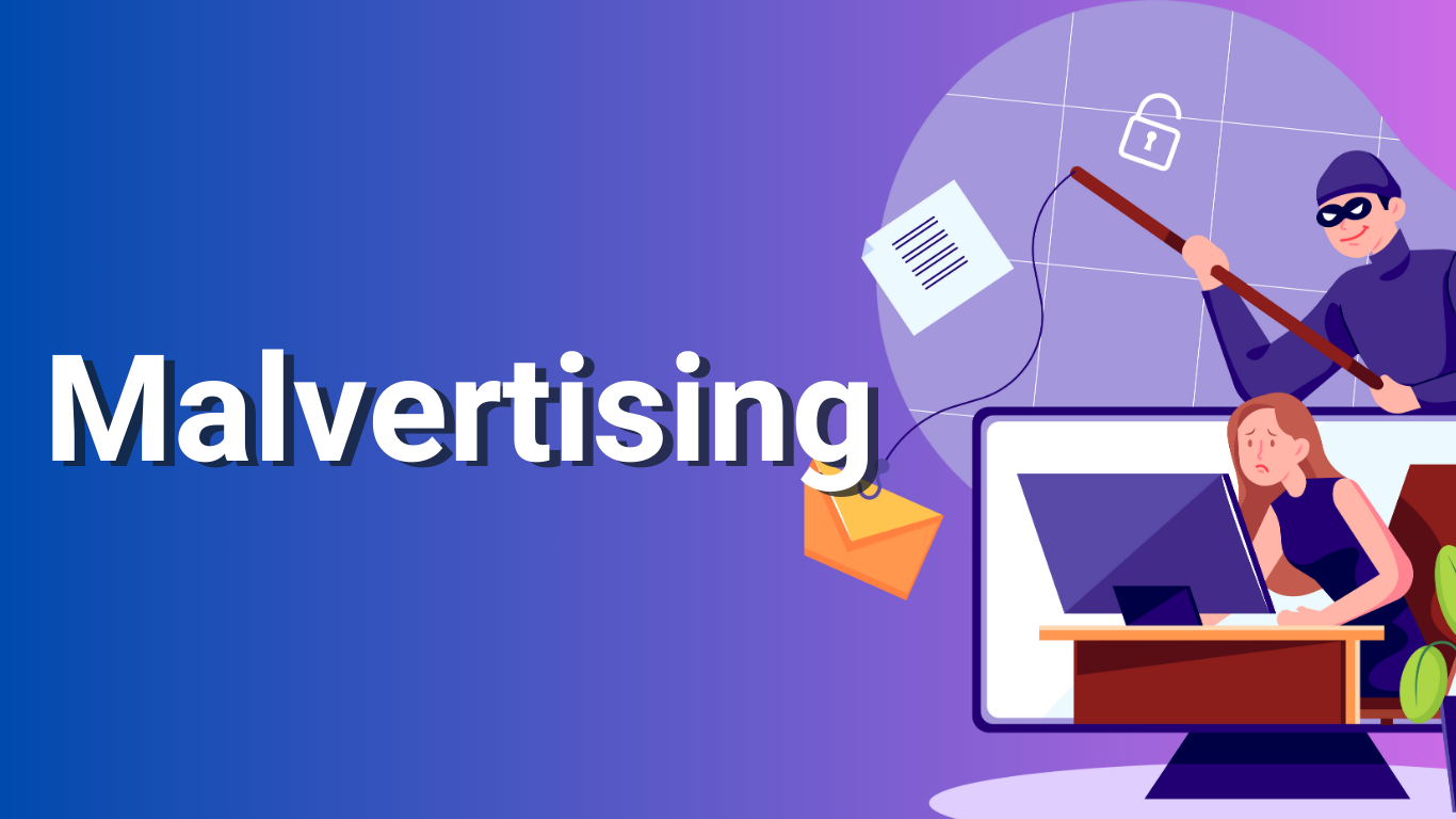 What is Malvertising?